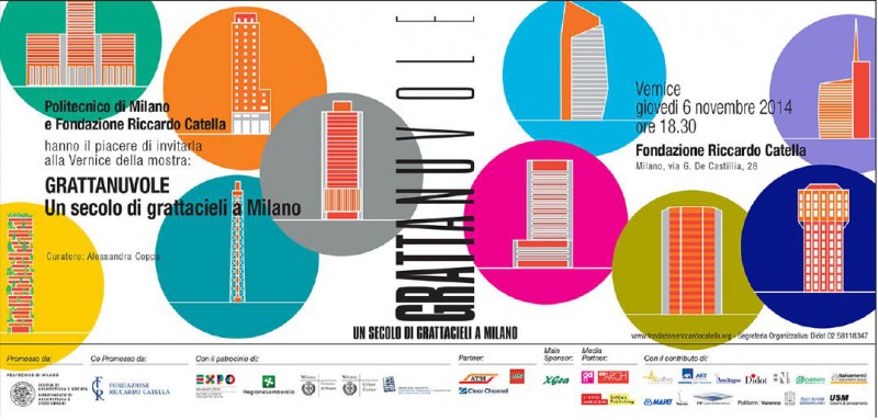 “Grattanuvole”: Un Secolo Di Grattacieli A Milano – 07.11.14 / 06.12.14